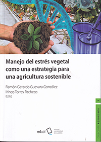 Manejo del estrés vegetal como una estrategia para una agricultura sostenible