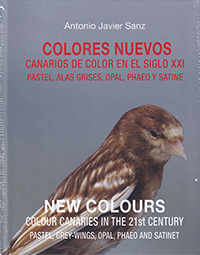 Colores nuevos - new colours.  Canarios de color en el siglo xxi - colour canaries in the 21st century