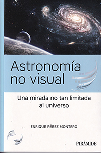 Astronomía no visual. Una mirada no tan limitada al universo
