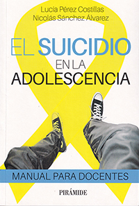 El suicidio en la adolescencia. Manual para docentes