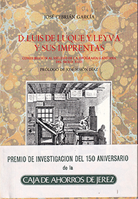 D. Luis de Luque y Leyva y sus imprentas
