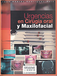 Urgencias en la cirugía oral y maxilofacial