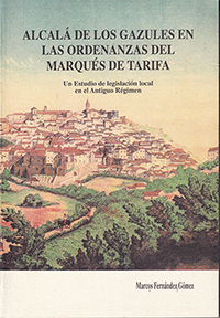 Alcalá de los Gazules en las ordenanzas del Marqués de Tarifa