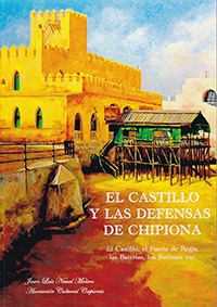 El Castillo y las defensas de Chipiona