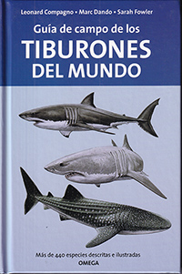 Tiburones del mundo. Guía de campo de los