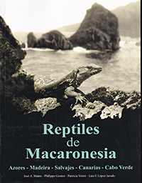 Reptiles de Macaronesia. Azores-Madeira-Salvajes-Canarias-Cabo Verde