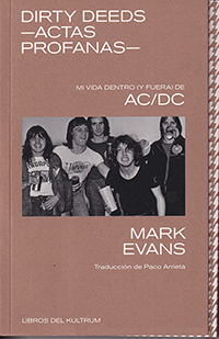 Dirty Deeds - Actas profanas Mi vida dentro (y fuera) de AC/DC