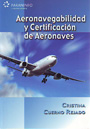 Aeronavegabilidad y certificación de aeronaves