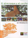 Alcornoque y el corcho en Andalucía, El