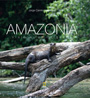 Amazonia. Viaje a los orígenes