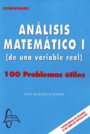 Análisis matemático I (de una variable real). 100 problemas útiles