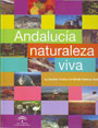 Andalucía: Naturaleza viva. La gestión activa del medio natural andaluz