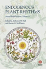Annual plant reviews. Volume 21. Endogenous plant rhythms
