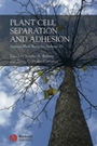 Annual plant reviews. Volume 25. Plant cell separation and adhesion