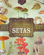 Atlas ilustrado de las setas