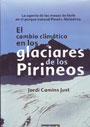 Cambio climático en los glaciares de los Pirineos, El