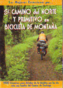 Camino del Norte y primitivo en bicicleta de montaña, El