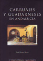 Carruajes y guadarneses en Andalucía