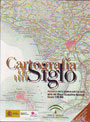 Cartografía de un siglo. Andalucía en la primera edición de la serie del Mapa Topográfico Nacional. Escala 1:50.000