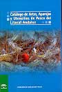 Catálogo de artes, aparejos y utensilios de pesca en el litoral andaluz