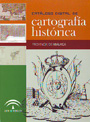 Catálogo digital de cartografía histórica. Provincia de Málaga