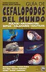 Cefalópodos del Mundo, Guía de