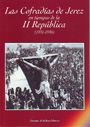 Cofradías de Jerez en tiempos de la II República (1931-1936), Las