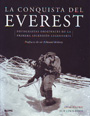 Conquista del Everest, La. Fotografías originales de la primera ascensión legendaria