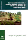 Conservación de suelo y agua en el olivar andaluz en relación al sistema de manejo de suelo