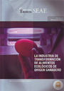 Cuadernos técnicos SEAE. Vol. III: Industria ecológica. Cuaderno 12: La industria de transformación de alimentos ecológicos de origen ganadero