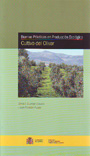 Cultivo del olivar (buenas prácticas en producción ecológica)