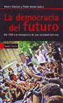 Democracia del futuro, La. Del 15M a la emergencia de una sociedad civil viva