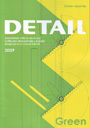 Detail Green 2009. Revista de arquitectura y detalles constructivos. Sostenibilidad: edificios de oficinas. Certificados internacionales y el sector. Energía gris en el ciclo de vida útil