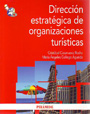 Dirección estratégica de organizaciones turísticas