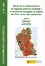 Efecto de la modernización de regadíos sobre la cantidad y la calidad de las aguas: la cuenca del Ebro como caso de estudio