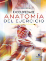 Enciclopedia de anatomía del ejercicio