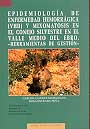 Epidemiología de enfermedad hemorrágica (VHD) y mixomatosis en el conejo silvestre en el Valle Medio del Ebro. Herramientas de gestión