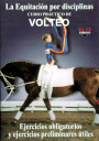 Equitación por disciplinas. Curso práctico de Volteo (I). Ejercicios obligatorios y ejercicios preliminares útiles