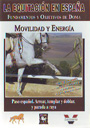 Equitación en España, La. Fundamentos y objetivos de doma. Movilidad y energía. Paso español. Arrear, templar y doblar, y parada a raya
