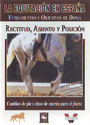 Equitación en España, La. Fundamentos y objetivos de doma. Rectitud, asiento y posición. Cambios de pie y clase de cuerda para el jinete