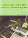 Espacios verdes. Planificación y arquitectura de jardines