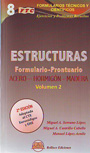 Estructuras. Formulario - Prontuario (Acero - Hormigón - Madera). Volumen II
