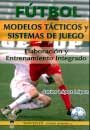 Fútbol. Modelos tácticos y sistemas de juego