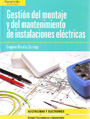 Gestión del montaje y del mantenimiento de instalaciones eléctricas