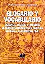 Glosario y vocabulario. Español, inglés y francés de términos habituales en Geología Aplicada a la Ingeniería Civil