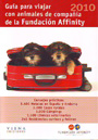 Guía para viajar con animales de compañía 2010 de la Fundación Affinity