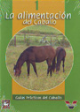 Guías prácticas del caballo 1. La alimentación del caballo