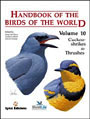 Handbook of the birds of the world. Volume 10