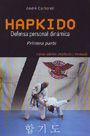 Hapkido. Defensa personal y dinámica (Primera parte)