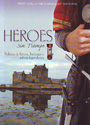 Héroes sin tiempo. Relatos de héroes, heroínas y sabios legendarios